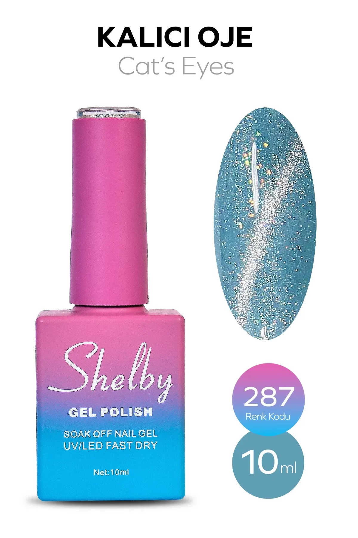 SHELBY 10 ML. A287 DİSCO & KEDİ GÖZÜ KALICI OJE