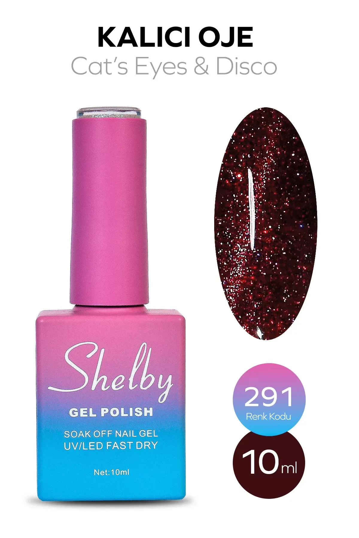 SHELBY 10 ML. A291 DİSCO & KEDİ GÖZÜ KALICI OJE