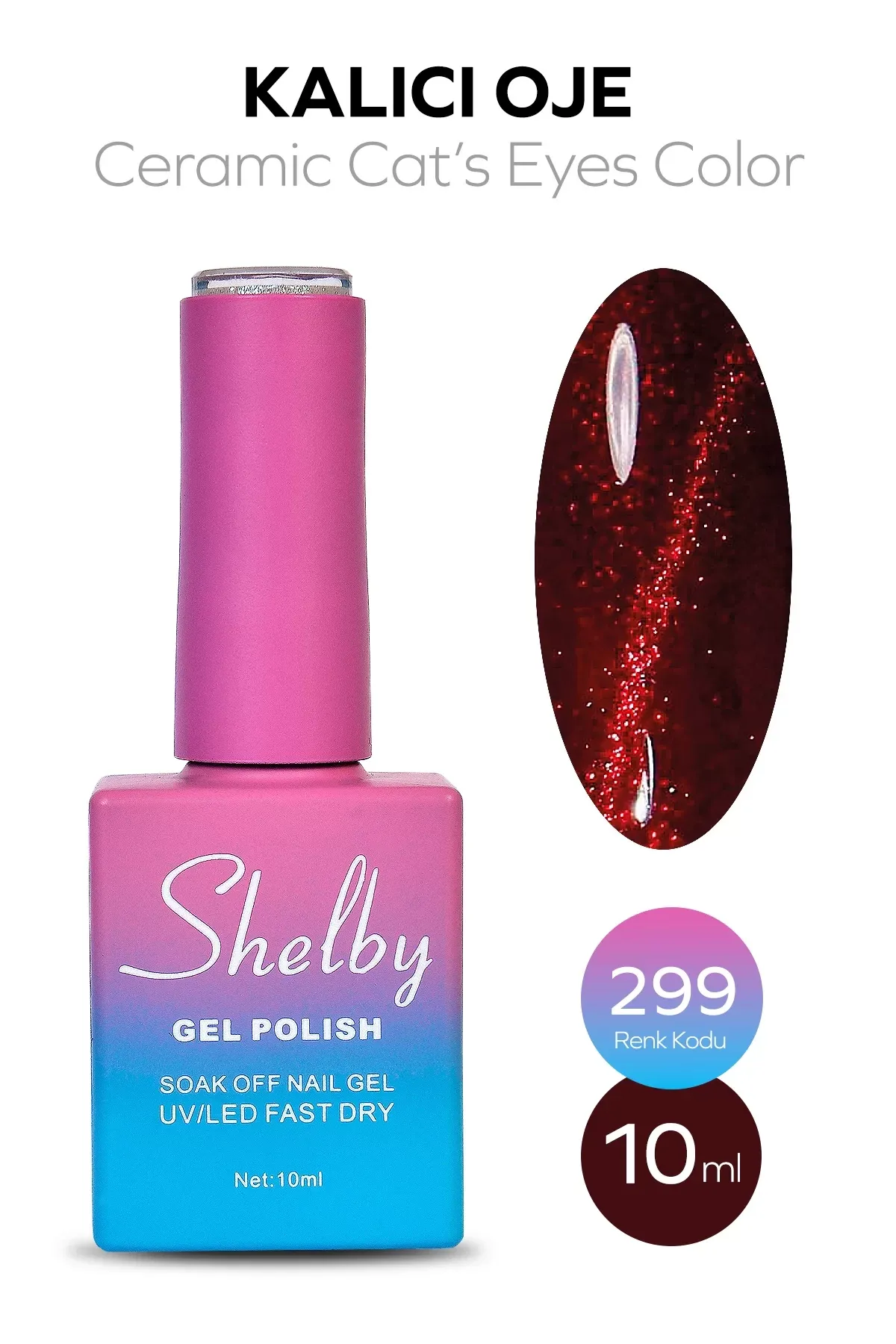 SHELBY 10 ML. A299 SERAMİK KEDİ GÖZÜ KALICI OJE
